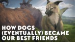“How Dogs (Eventually) Became Our Best Friends”